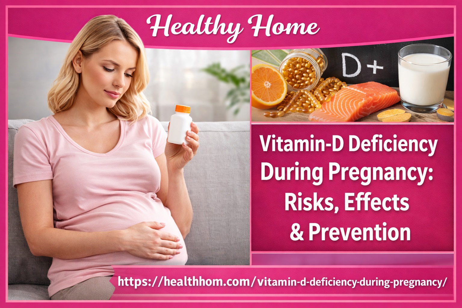 Vitamin-D Deficiency During Pregnancy: Risks, Effects & Prevention