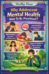 Why Adolescent Mental Health Have To Be Prioritised?