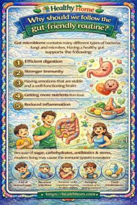 Why should we follow gut-friendly routine? 