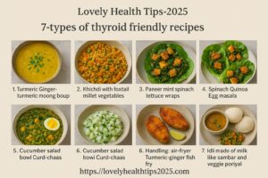 Thyroid friendly recipes. 7-types of thyroid friendly recipes