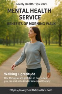 Mental Health Service  - Benefits of morning walk