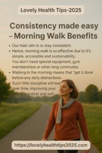 Consistency made easy - monring walk benefits