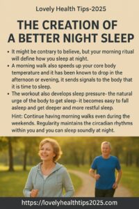 The creation of a better Night Sleep - Benefits of morning walk