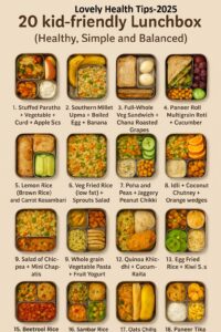 20 Lunchboxes (Healthy, Simple and Balanced) with Kids in mind.