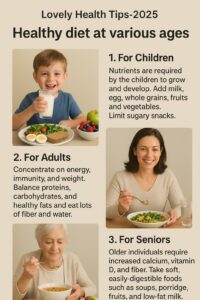 Healthy diet at various ages