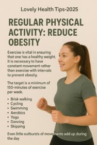 Regular physical activity