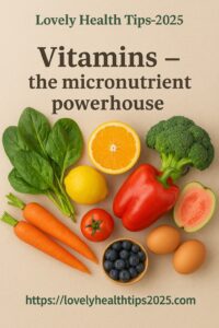 Vitamins – the micronutrient powerhouse