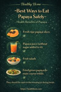 How to eat Papaya safely